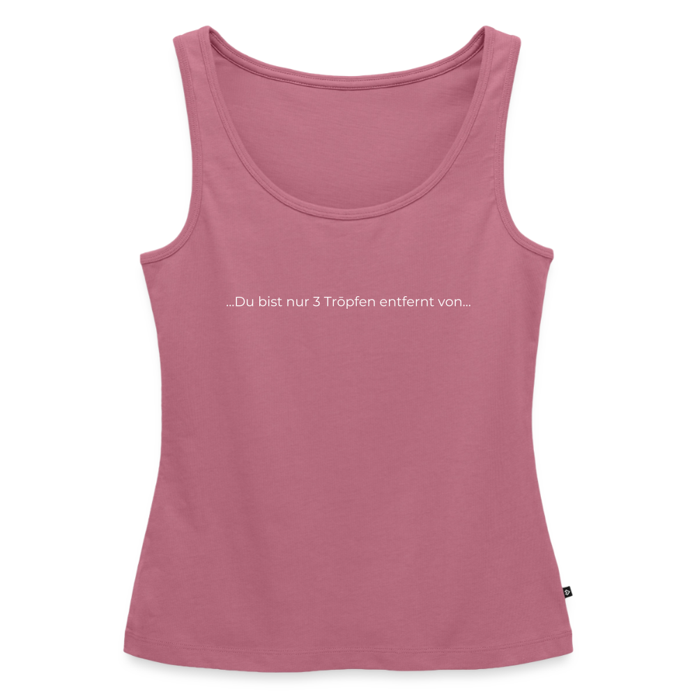 Nur 3 Trōpfen entfernt - Frauen Premium Tank Top (Mauve) - Mauve