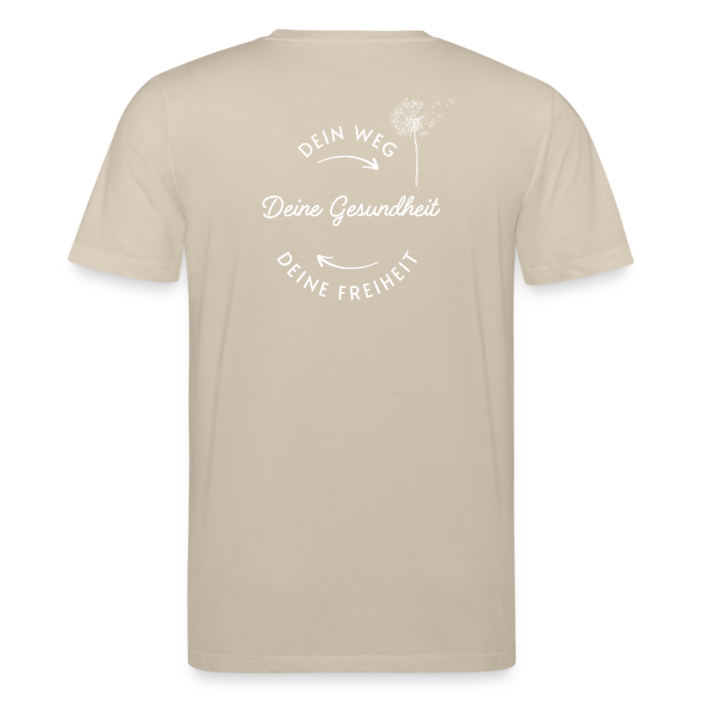 Gesundheit schafft Freiheit (Dein Weg) / 100% Bio T-Shirt Herren - Beige