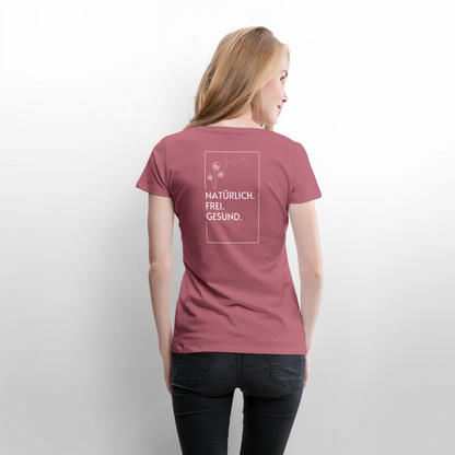 Gesundheit schafft Freiheit (Natürlich) / 100% Bio Frauen Premium T-Shirt (weiß) - Mauve