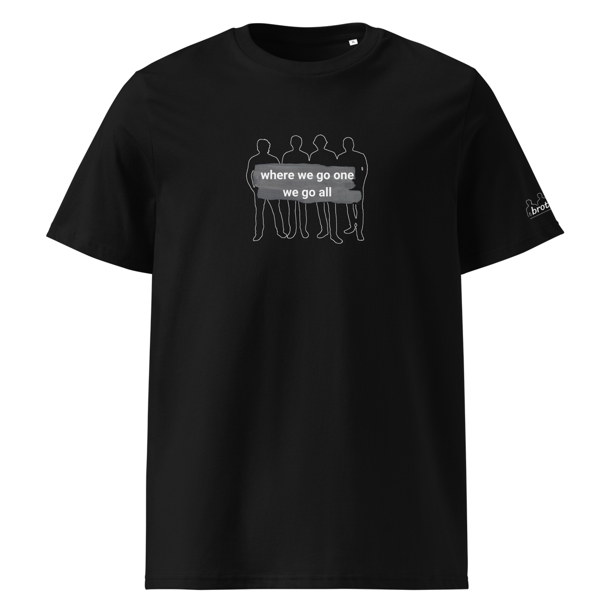 brothers Where we go one - Unisex-Bio-Baumwoll-T-Shirt / schwarz